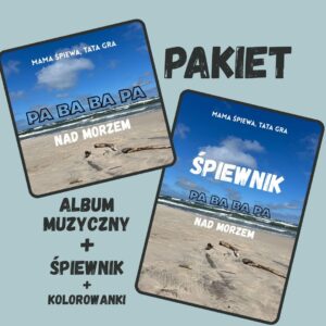PAKIET: ALBUM "Pa ba ba pa - nad morzem" + ŚPIEWNIK + 8 KOLOROWANEK